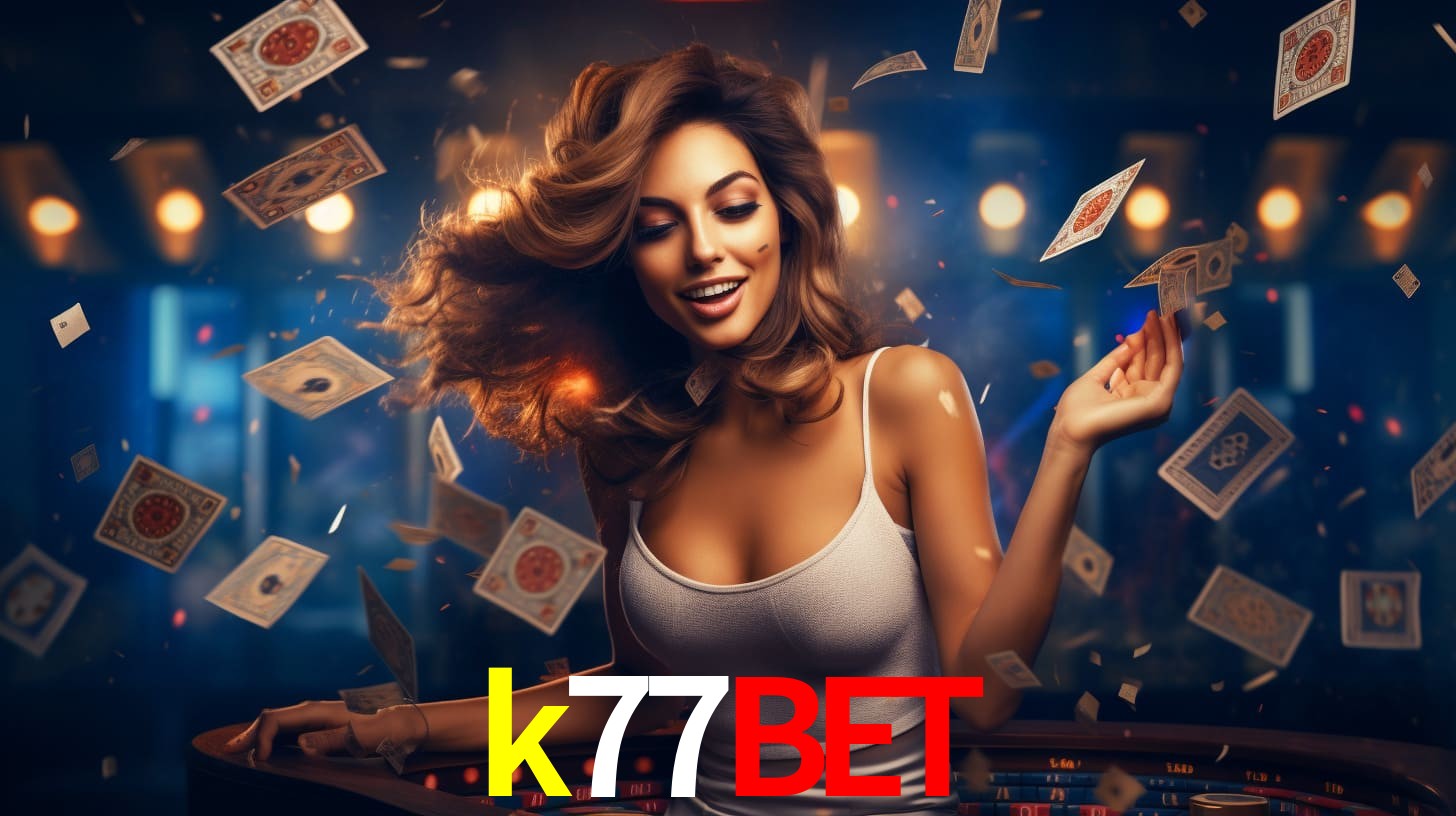 k77bet: Seu Cassino Premiado com Pagamentos Rápidos